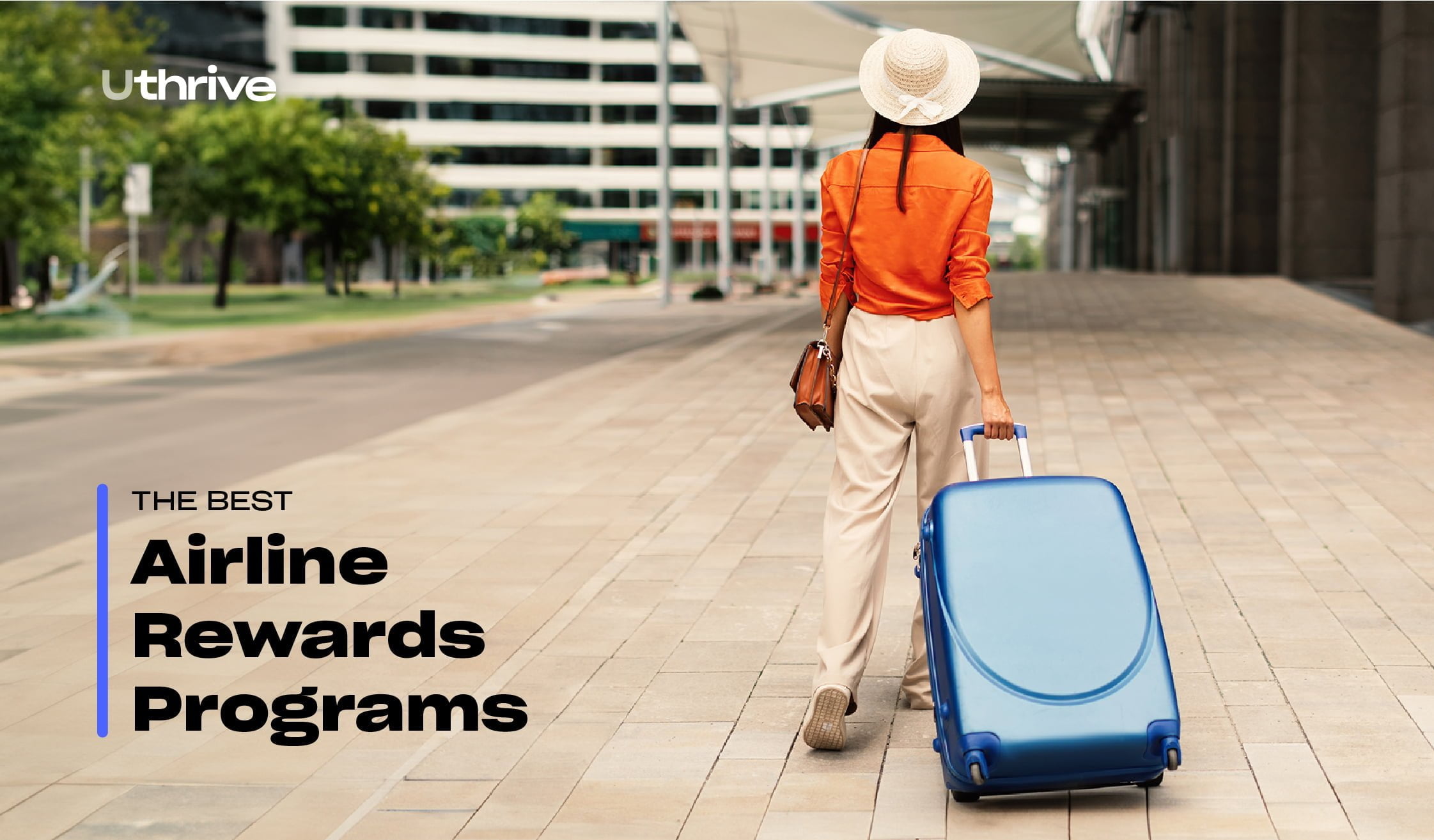 Guide for Best Airline Rewards Programs How to Maximize Airline